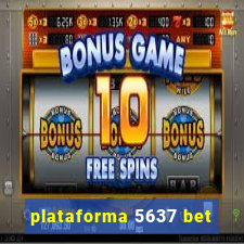 plataforma 5637 bet